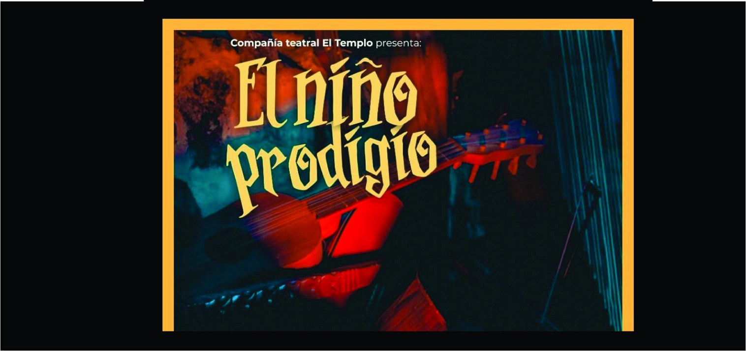 EL NIÑO PRODIGIO AGENDA CULTURA Y ESPECTACULOS